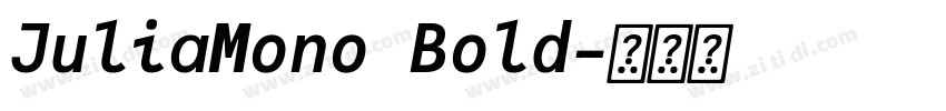 JuliaMono Bold字体转换 JuliaMono Bold字体转换